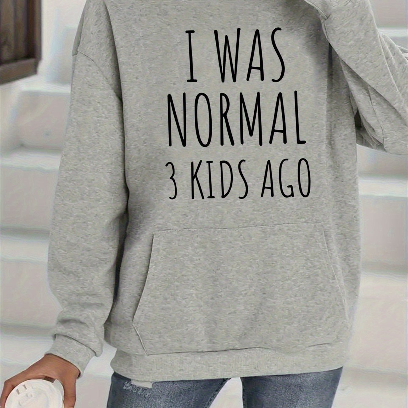Women'S Funny "I Was Normal 3 Ago" Hoodie